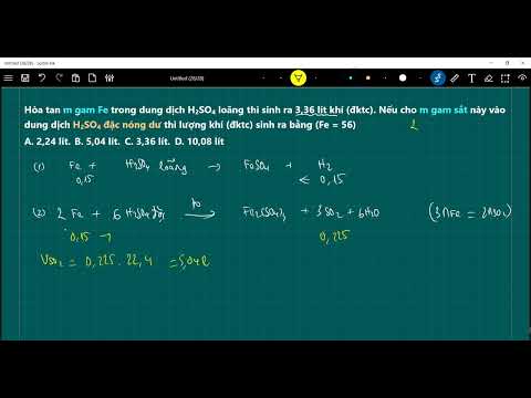 Video Hòa tan m gam Fe trong dung dịch H2SO4 loãng thì sinh... - youtube