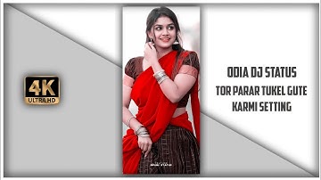 Karmi Setting __ Odia Dj Song Whatsapp Status __ Odia Romantic Full Screen Status 🤟Odia Dj Status