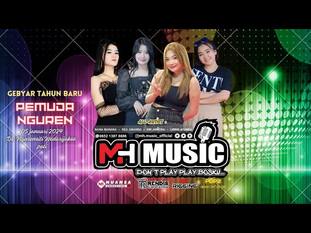 Live Streaming MH Music Don't Play Play Bosku Gebryar Tahun Baru PEMUDA NGUREN class=