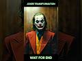 Joker Transformation Status 4k Hd Edit Shorts Dc Joker 