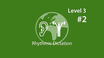 Rhythmic Dictation - Level 3 #2