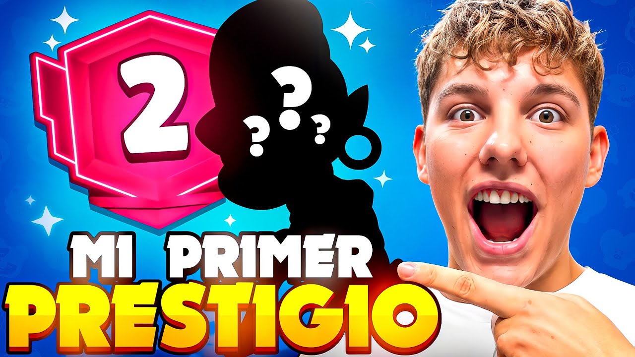 Consigo mi primer PRESTIGIO 2 en Brawl stars!😱