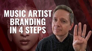 Music Branding for Artists – How to Build Your Brand in 4 Simple Steps