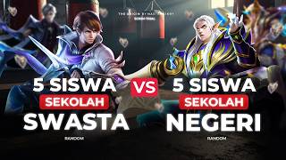 5 SISWA SEKOLAH NEGERI vs 5 SISWA SEKOLAH SWASTA DI MLBB