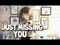 Nightcore - Just Missing You - (Lyrics)