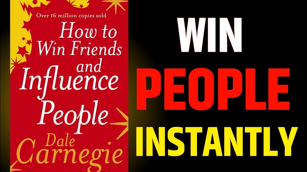 How to Win Friends and Influence People Summary — Communication Secrets
