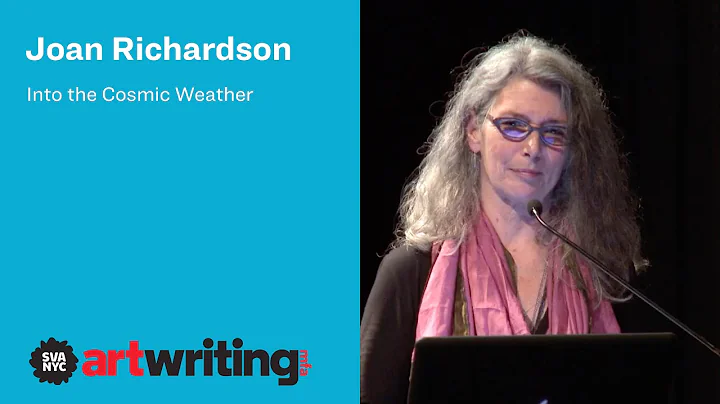 Joan Richardson: Into the Cosmic Weather - Imagina...