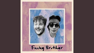 Funky Brother