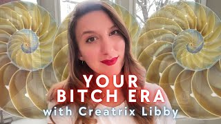 Enter Your Bitch Era (And Live From The Heart) with Creatrix Libby—Intro to Creative Emergence Pt 2