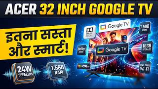 Details Acer AR32GT2841HDFL 32 inch HD Ready LED Smart Google TV, Dolby Audio, 1.5GB RAM Review in Hindi | Update
