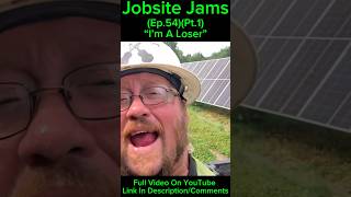 Jobsite Jams(Ep.54)(Pt.1) #construction #solar #wildlife #bluecollar #offroad #offroad #guitar