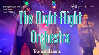 The Night Flight Orchestra - Transmissions @Matrix, Bochum🇩🇪 March 7, 2020 LIVE 4K