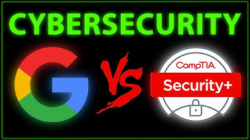 Google Cybersecurity vs Security+ (COMPLETE BREAKDOWN)
