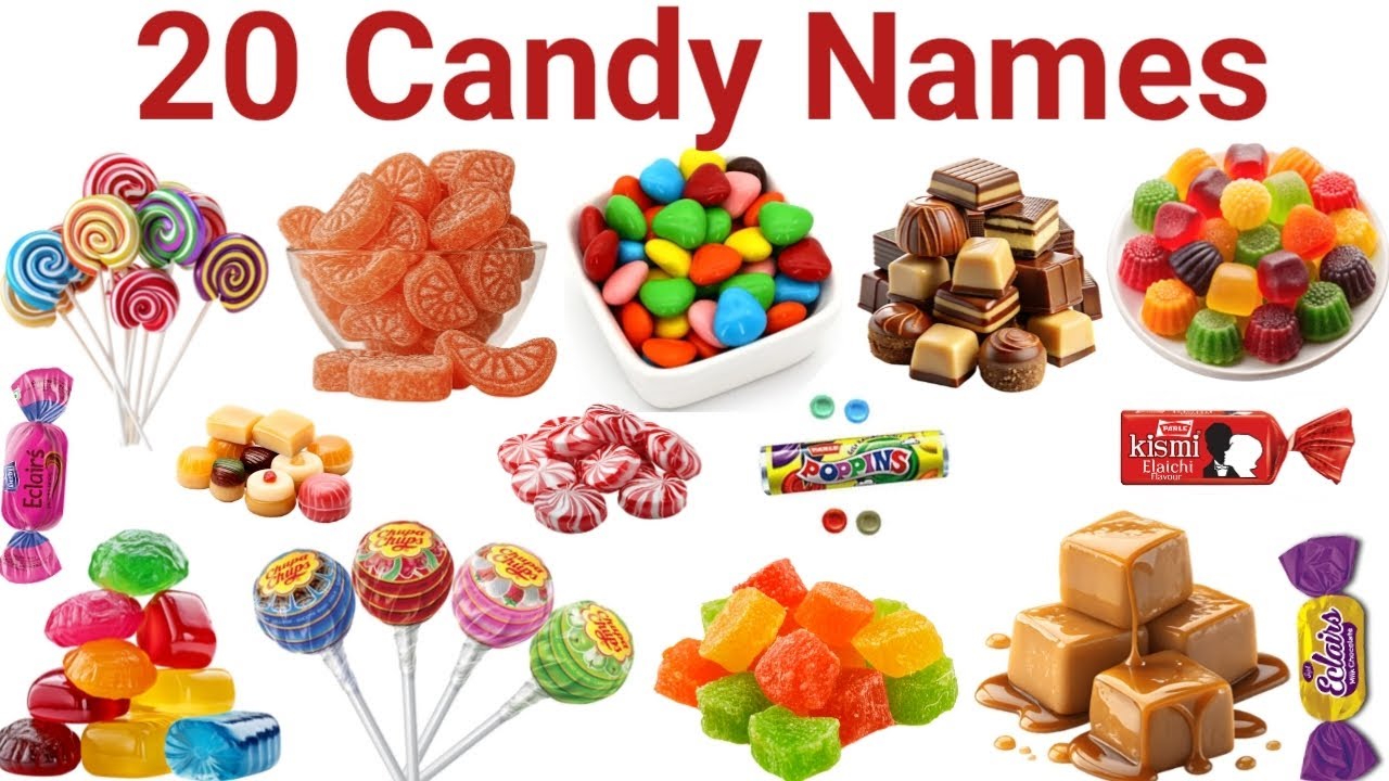 बच्चों की पसंदीदा 20कैंडी के नाम | Candy Names in Eng with Picture | Sweet Candy Fun Learning video