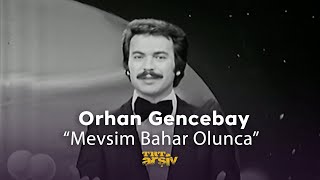 Orhan Gencebay - Mevsim Bahar Olunca (1979) | TRT Arşiv Resimi