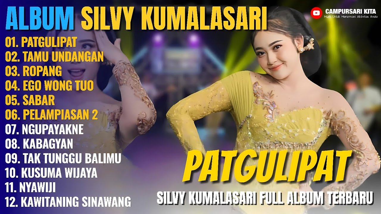 Album Silvy Kumalasari Feat Sadewok || PATGULIPAT, TAMU UNDANGAN, Campursari Full Album Terbaru 2025