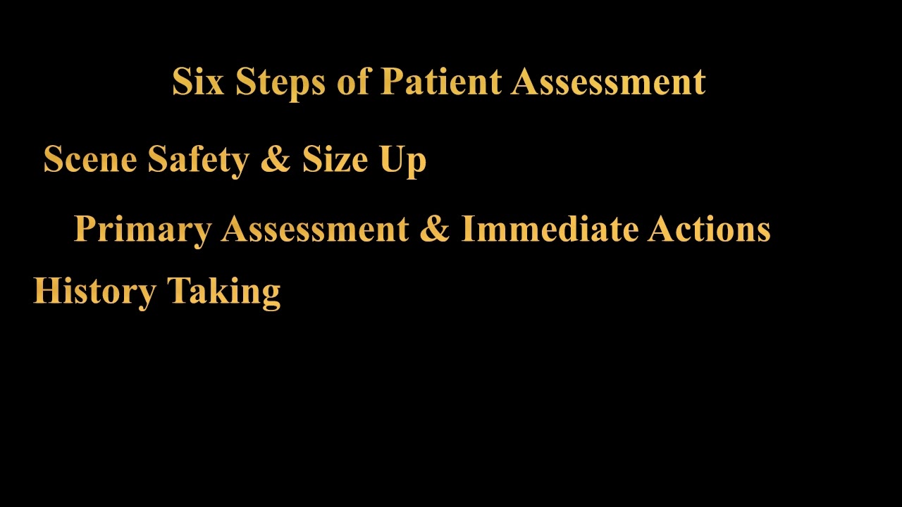 EMT-B - Skills 00 - Six Steps of Patient Assessment
