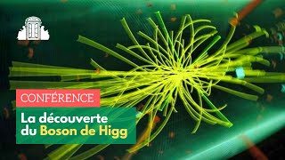 "La découverte du Boson de Higgs" - Sandrine Laplace | ENS-PSL