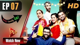Drama | Ready Steady Go - Episode 7 | Play TV Dramas | Parveen Akbar, Shafqat Khan