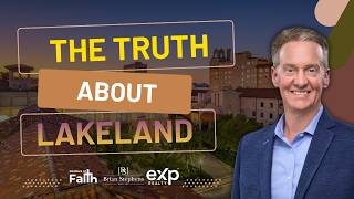 Living in Lakeland, Florida? Here's What You're Missing