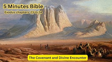 5 Minutes Bible | Exodus 23 to 24 | #Jesus #Bible