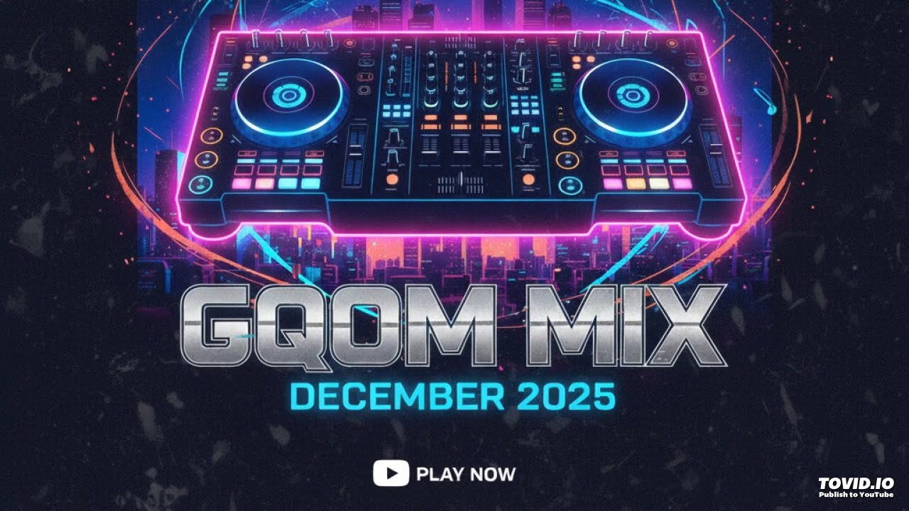 Gqom Mix (December 2025)