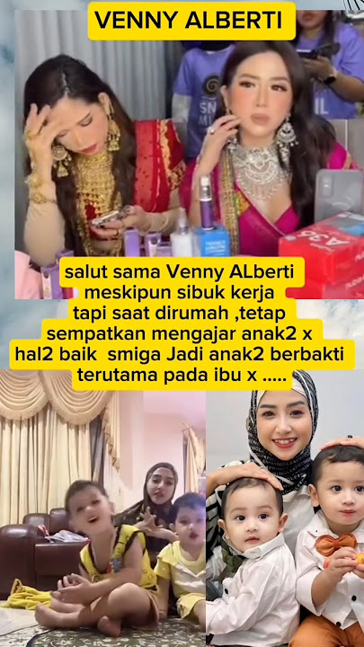 Salute to Venny, even though she is busy, she still has time to teach her child #vennyalberti #sh...
