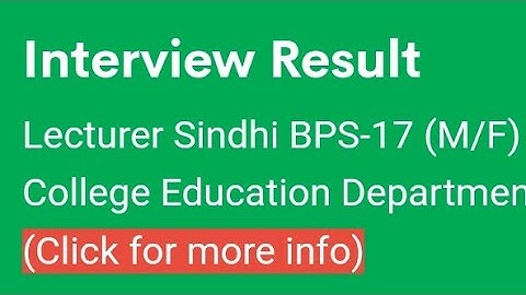 SPSC Announced Interview Result of Lecturer Sindhi BPS 17 Male/Female#spsc#lecturer#sindhi