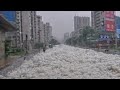 China now huge hail and storm theres chaos on the streets