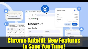 Chrome Autofill: New Features to Save You Time!