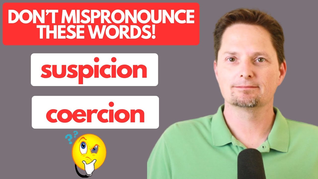 Learn English Vocabulary / suspicion / suspect / coerce / coercion