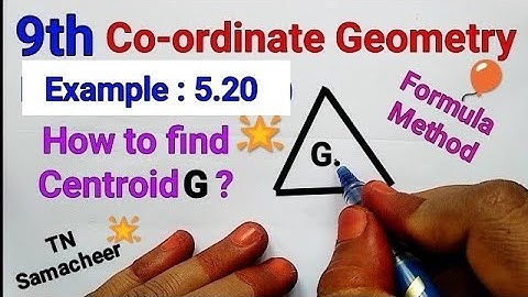 TN Samacheer 9th Coordinate Geometry | Example 5.20 | Find Centroid using formula
