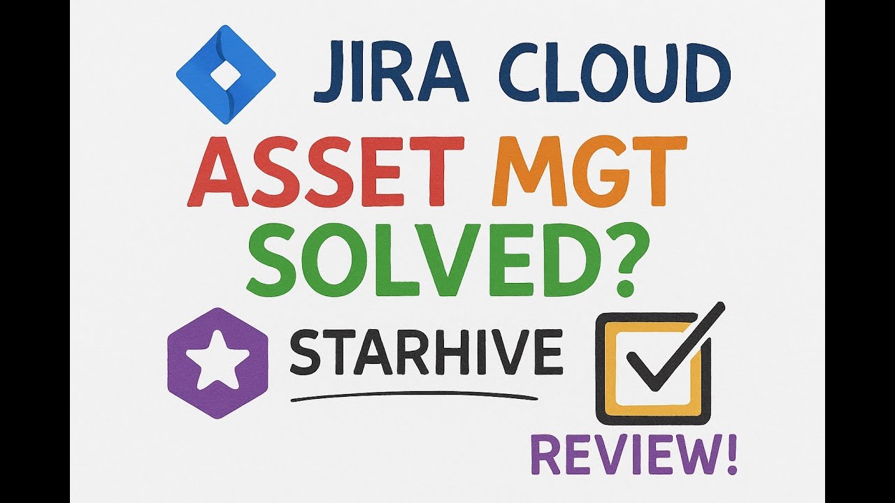 Jira Cloud Asset Management SOLVED? Starhive Integration Review!
