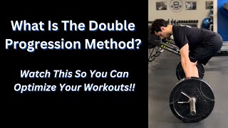 The Double Progression Method Explained!