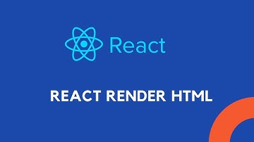 Learn how to Render html in React JS