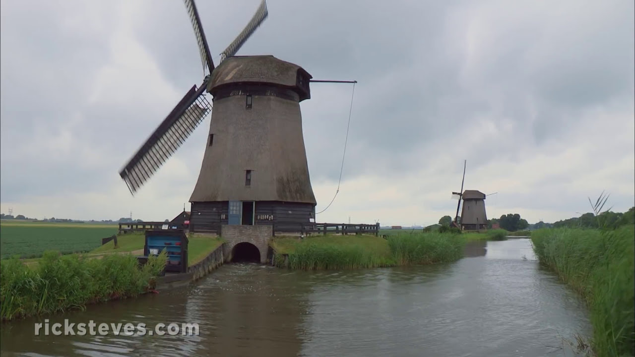 Netherlands: Polders and Windmills – Rick Steves’ Europe Travel Guide – Travel Bite