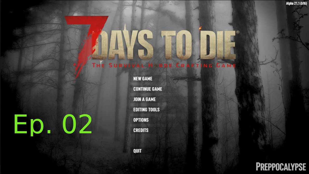 Preppocalypse overhaul mod  for 7 days to die   14 day trial   day 2