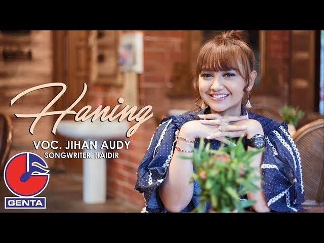 Jihan Audy - Haning (Official Music Video) class=