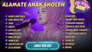 ALAMATE ANAK SHOLEH | SURGA DIBALIK DOSA | TIRANI - LAILA AYU KDI | FULL ALBUM 2023