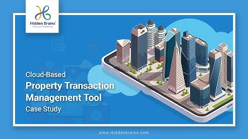Real Estate Transaction Management System | Hidden Brains Case Study