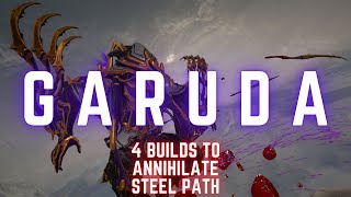 Garuda Prime | THE MOST OP BUILDS POSSIBLE | Warframe | Steel Path