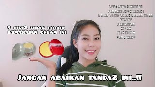CIRI CIRI PEMAKAIAN CREAM INI TIDAK COCOK DI KULIT WAJAH KITA SIMAK SAMPAI AKHIR