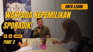 JUAL-BELI TANAH MENGGUNAKAN SPORADIK - PART 2 (HAFA-LEARN)
