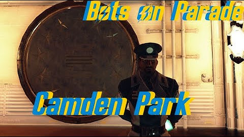 Enclave Event: Bots on Parade - Camden Park | Fallout 76