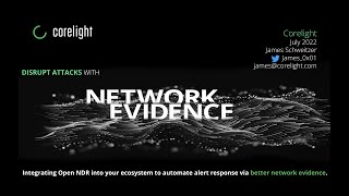 Integrating Open NDR To Automate Alert Response Via Better Network Evidence
