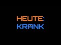 Kurzer Klix Episode 3 - Krank