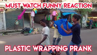 PLASTIC WRAPPING PEOPLE PRANK | GONE WRONG | Pranks In India 2021| |Prank Reaction on Public | PRANK