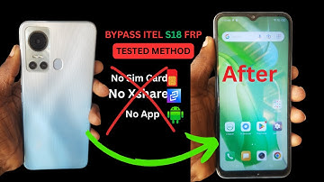 itel S18 FRP Bypass 2025 ✅ No Xshare | No TalkBack | 100% Working | Google Account Unlock
