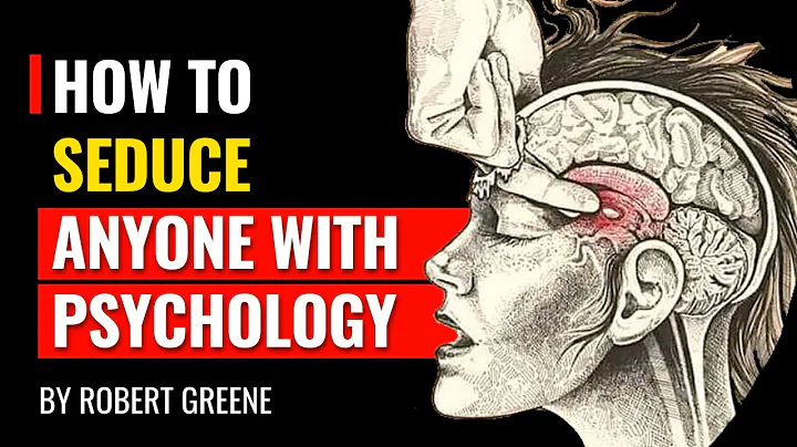 Robert Greene - How To Seduce Anyone With Psychology - DayDayNews