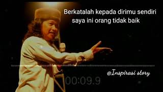 story wa cak nun [ aku orang jahat ]#caknun